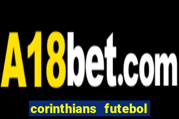 corinthians futebol play hd